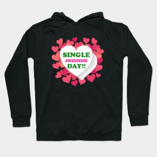 Single Awareness Day Anti-Valentines Hoodie